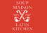 Soup Maison & Latin Kitchen